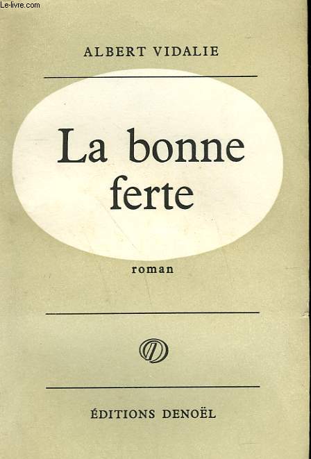 LA BONNE FERTE.