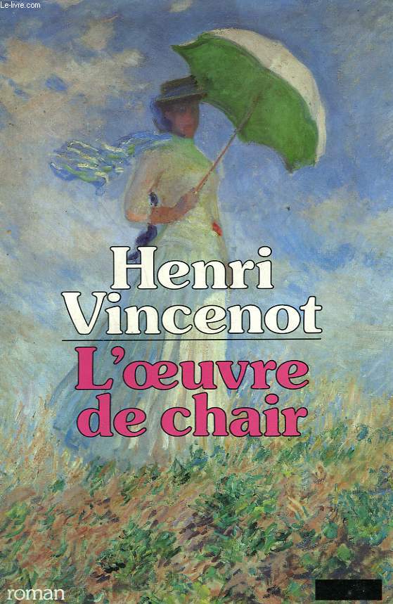 L'OEUVRE DE CHAIR.