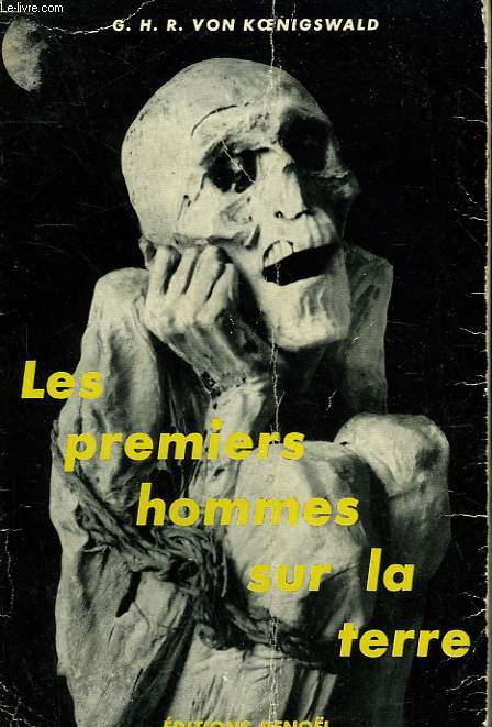 LES PREMIERS HOMMES SUR LA TERRE.