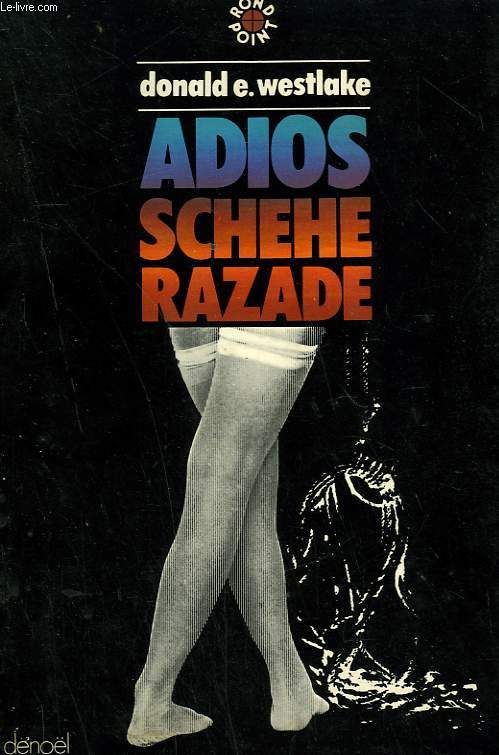 ADIOS SCHEHE RAZADE.