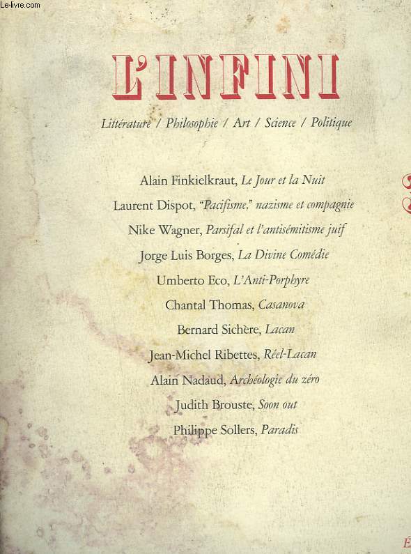 L'INFINI. LITTERATURE, PHILOSOPHIE, ART, SCIENCE, POLITIQUE.