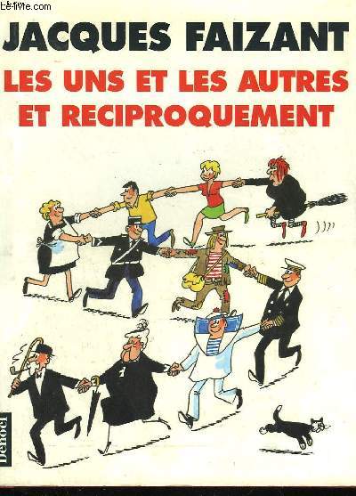 LES UNS ET LES AUTRES ET RECIPROQUEMENT.