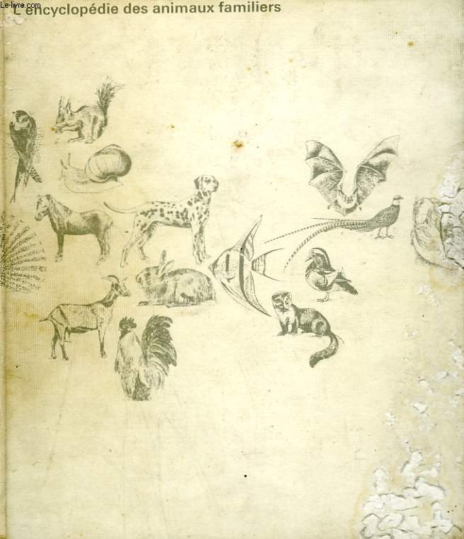 L'ENCYCLOPEDIE DES ANIMAUX FAMILIERS.