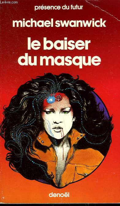 LE BAISER DU MASQUE. COLLECTION PRESENCE DU FUTUR N 423.