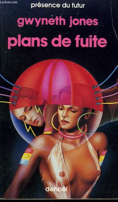 PLANS DE FUITE. COLLECTION PRESENCE DU FUTUR N 449.