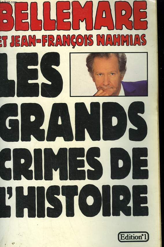 LES GRANDS CRIMES DE L'HISTOIRE.