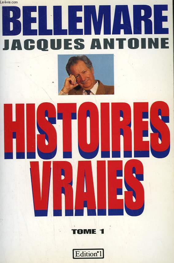 HISTOIRES VRAIES TOME 1.