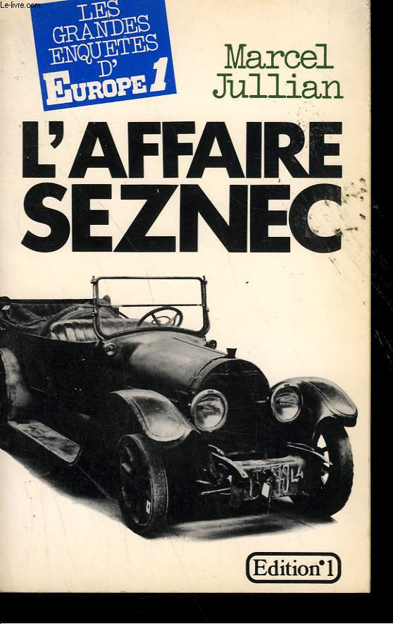 L'AFFAIRE SEZNEC.