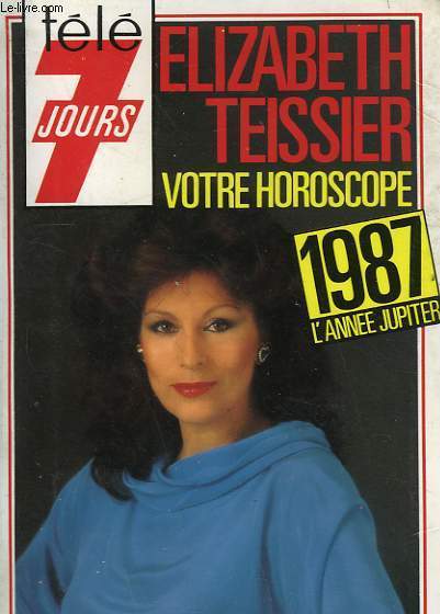 HOROSCOPE 1987. L'ANNEE JUPITER.