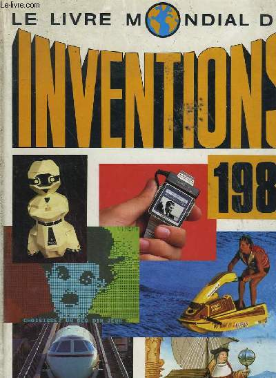 LE LIVRE MONDIAL DES INVENTIONS 1985.