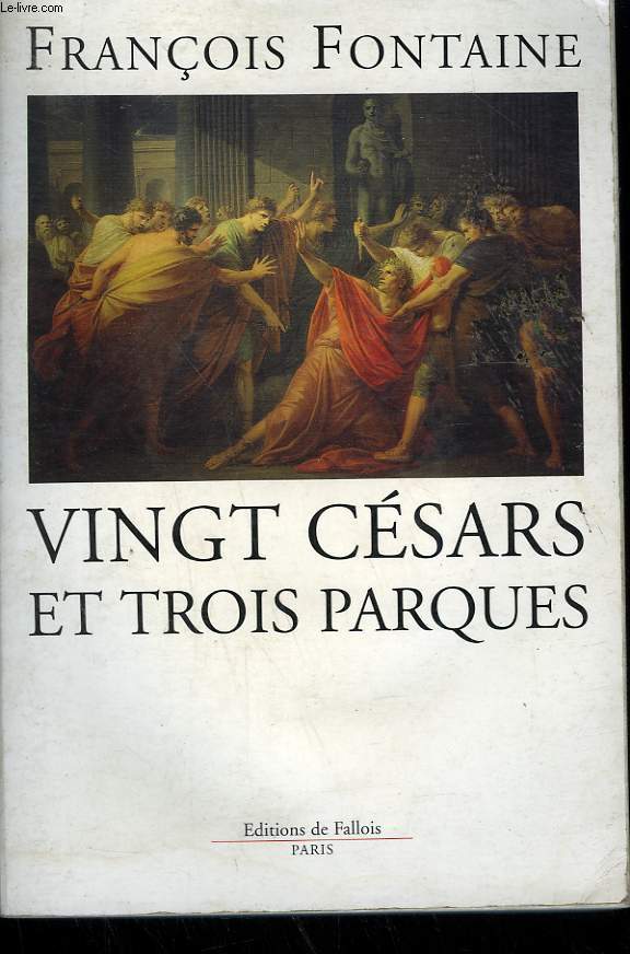 VINGT CESARS ET TROIS PARQUES.