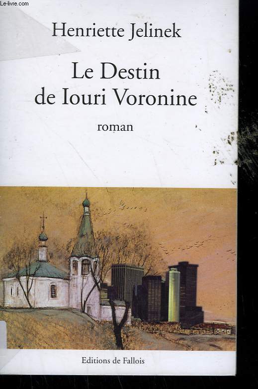 LE DESTIN DE IOURI VORONINE.