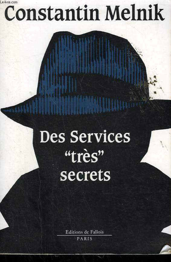DES SERVICES TRES SECRETS.