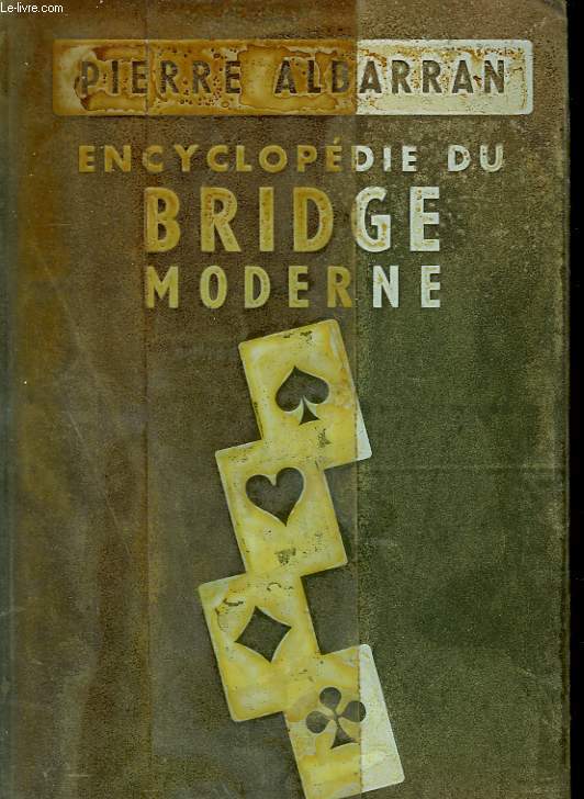 ENCYCLOPEDIE DU BRIDGE MODERNE.