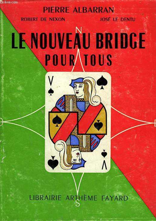 LE NOUVEAU BRIDGE POUR TOUS.