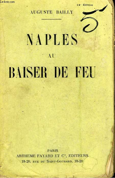 NAPLES AU BAISER DE FEU.