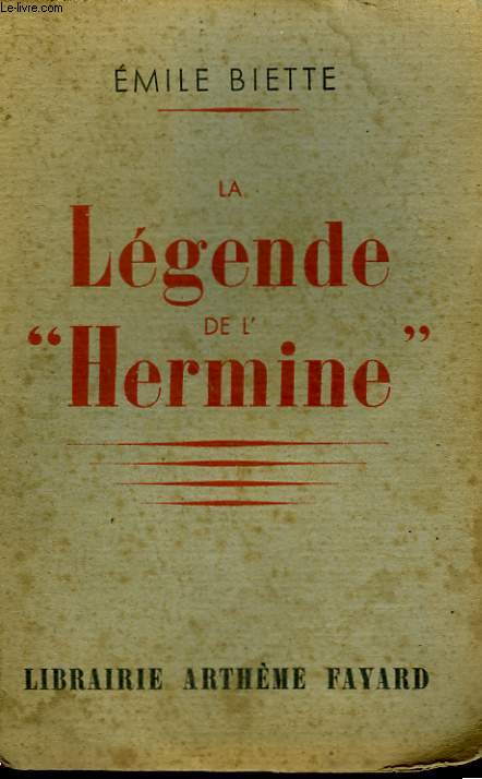 LA LEGENDE DE L'HERMINE.