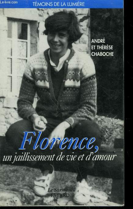 FLORENCE, UN JAILLISSEMENT DE VIE ET D'AMOUR.
