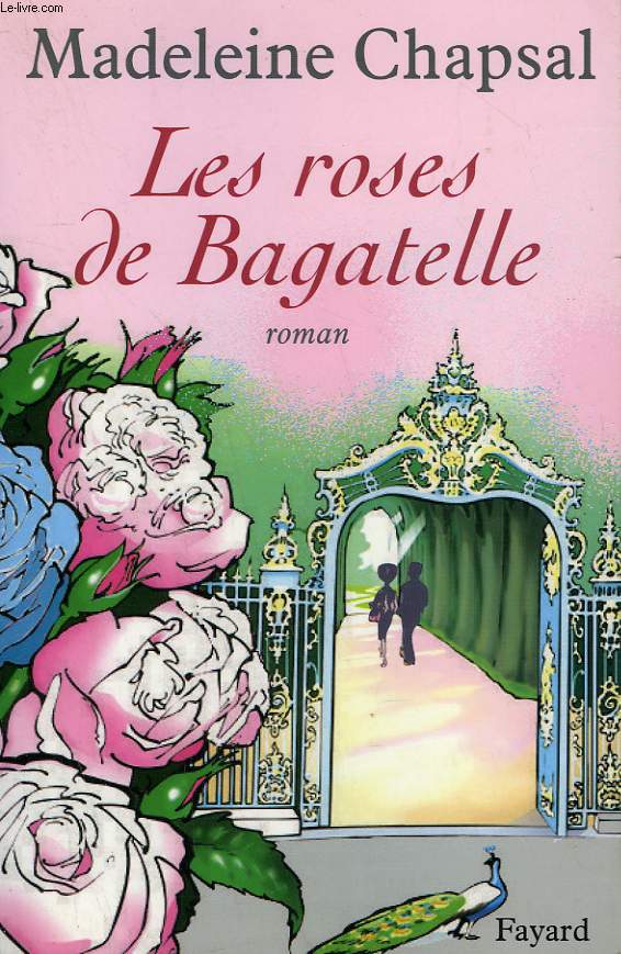 LES ROSES DE BAGATELLE.