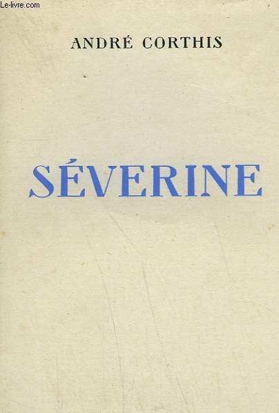 SEVERINE.