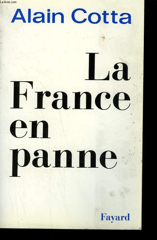 LA FRANCE EN PANNE.