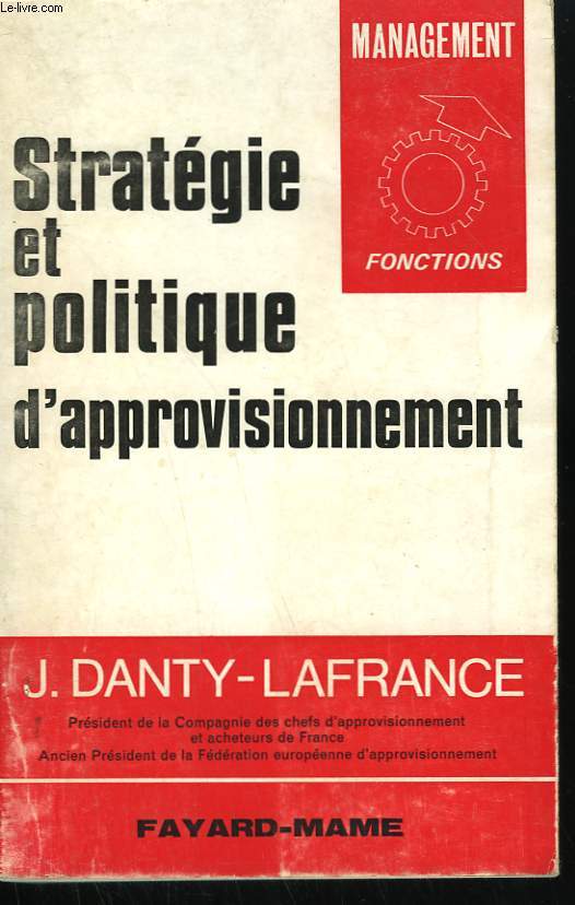 STRATEGIE ET POLITIQUE D'APPROVISIONNEMENT.