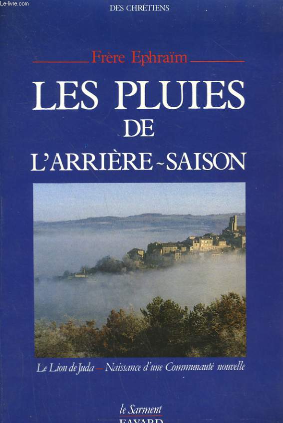 LES PLUIES DE L'ARRIERE - SAISON.