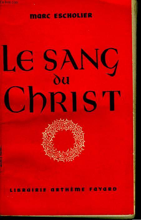 LE SANG DU CHRIST.