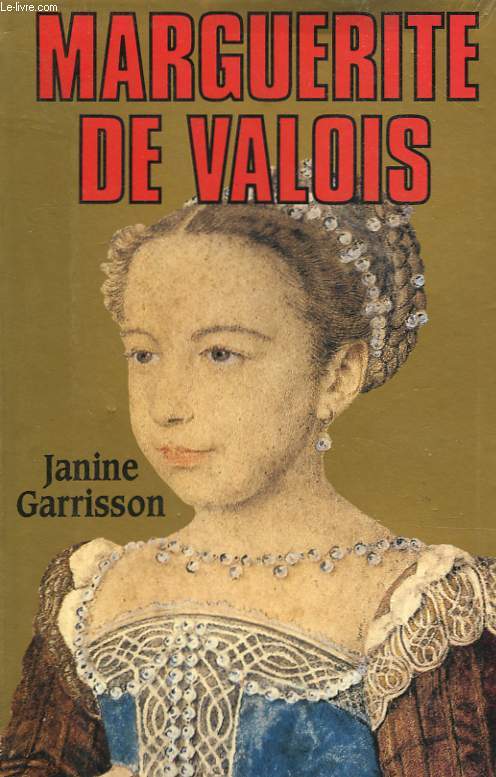 MARGUERITE DE VALOIS.