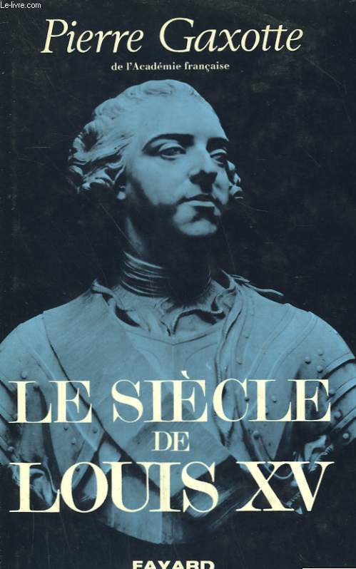 LE SIECLE DE LOUIS XV.