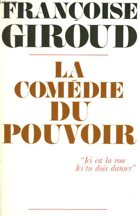 LA COMEDIE DU POUVOIR.