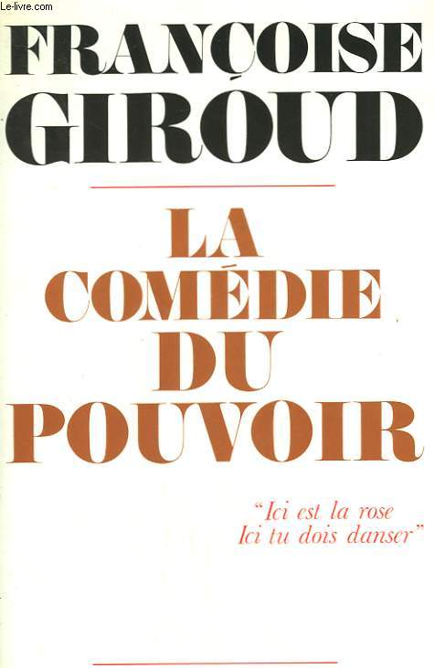 LA COMEDIE DU POUVOIR.