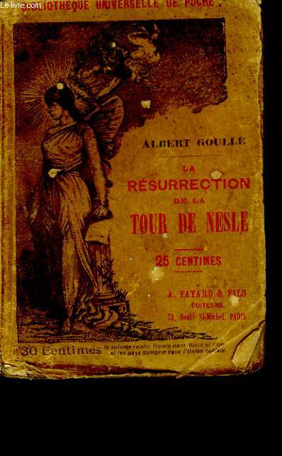 LA RESURRECTION DE LA TOUR DE NESLE.