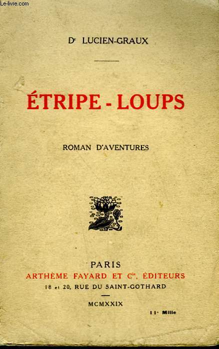 ETRIPE LOUPS.