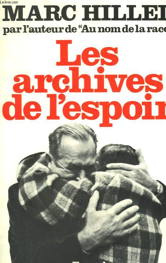 LES ARCHIVES DE L'ESPOIR.