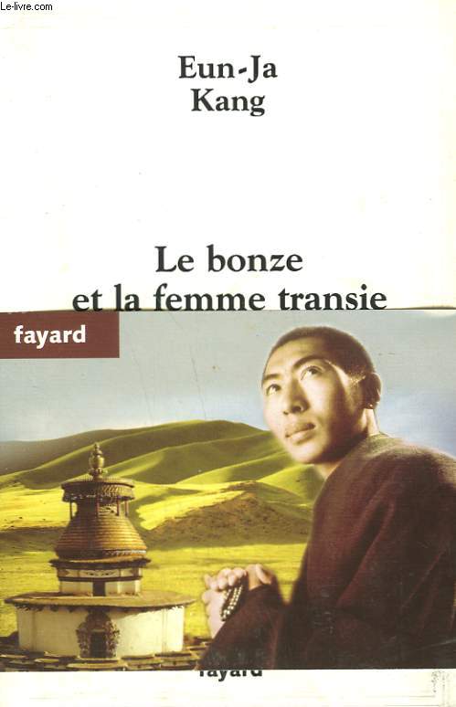 LE BONZE ET LA FEMME TRANSIE.