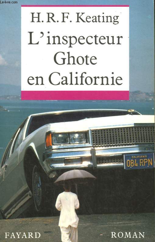 L'INSPECTEUR GHOTE EN CALIFORNIE.