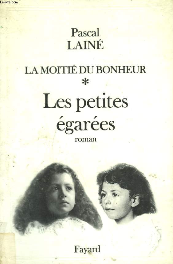 LA MOITIE DU BONHEUR. EN 2 TOMES.