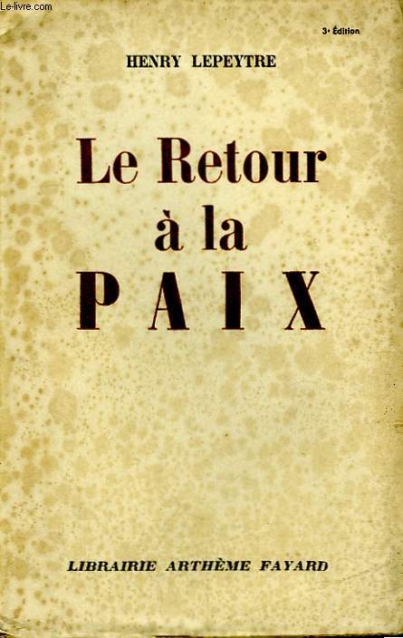 LE RETOUR A LA PAIX.