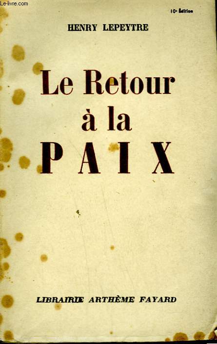 LE RETOUR A LA PAIX.