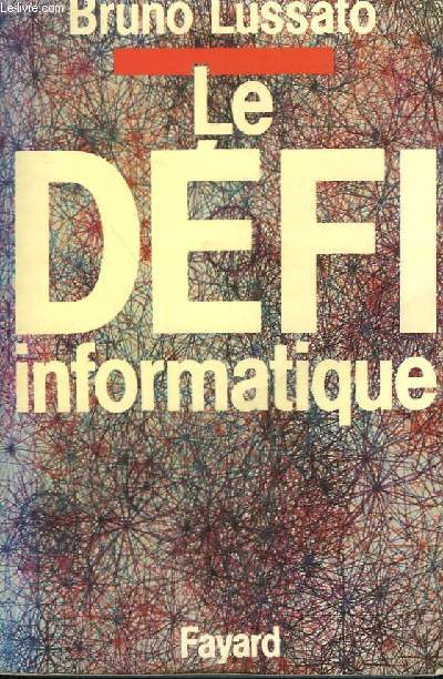 LE DEFI INFORMATIQUE.