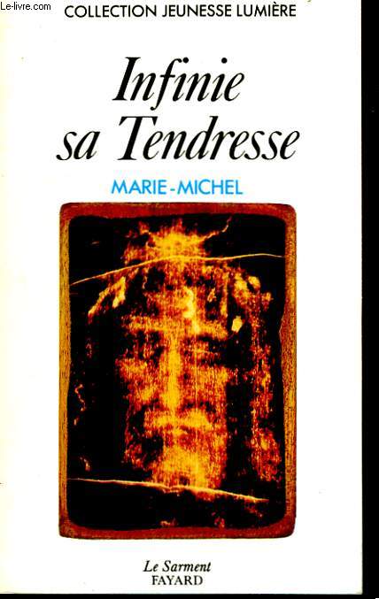 INFINIE SA TENDRESSE.