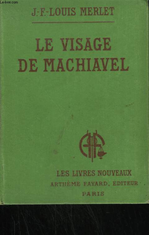 LE VISAGE DE MACHIAVEL.