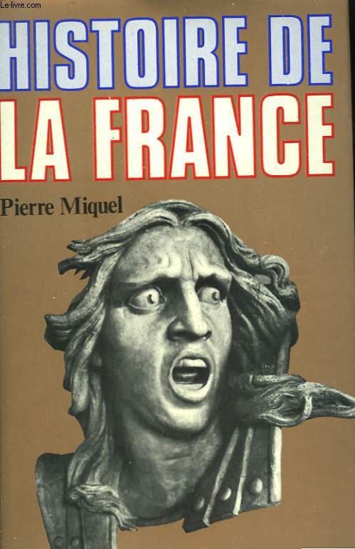 HISTOIRE DE LA FRANCE.