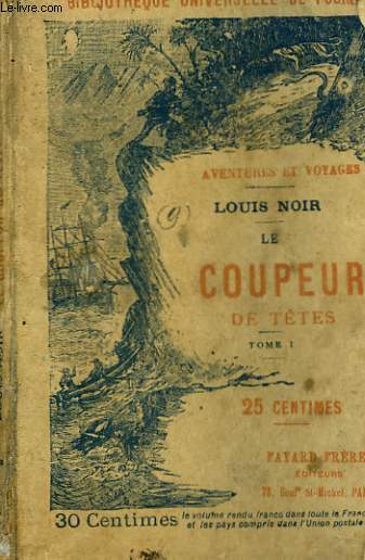 LE COUPEUR DE TETES. TOME 1.