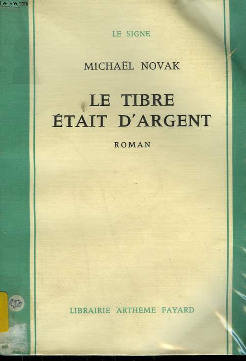 LE TIBRE ETAIT D'ARGENT.