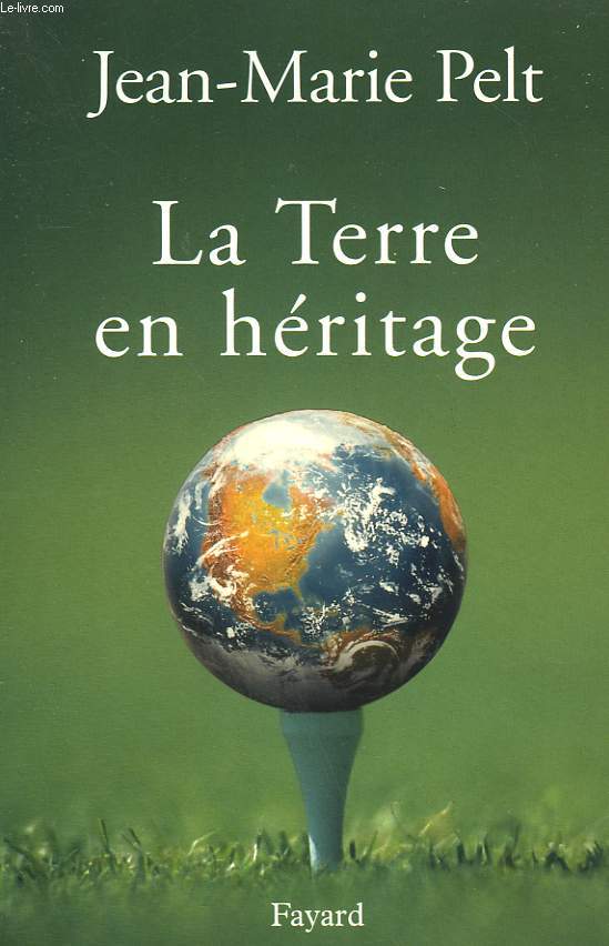 LA TERRE EN HERITAGE.