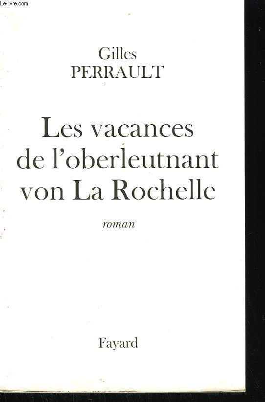 LES VACANCES DE L'OBERLEUTNANT VON LA ROCHELLE.