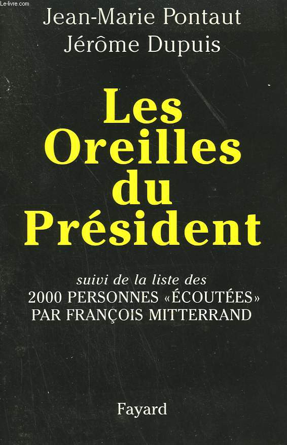 LES OREILLES DU PRESIDENT.