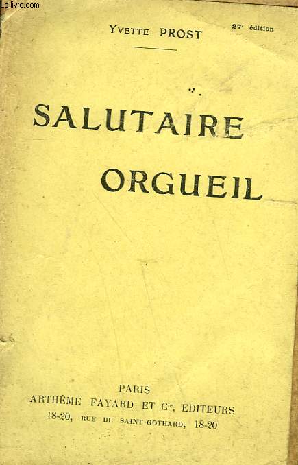 SALUTAIRE ORGUEIL.